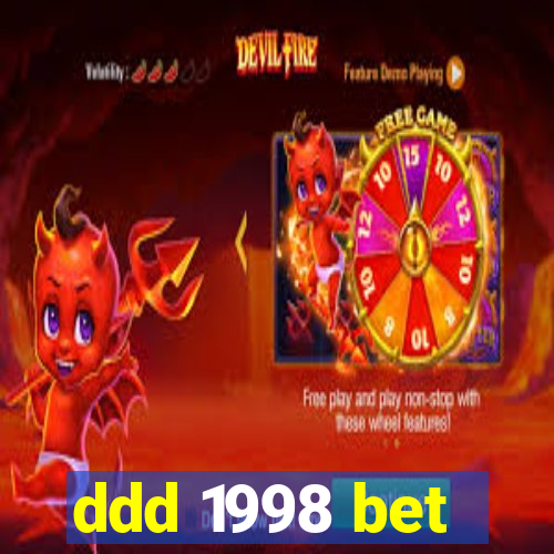 ddd 1998 bet